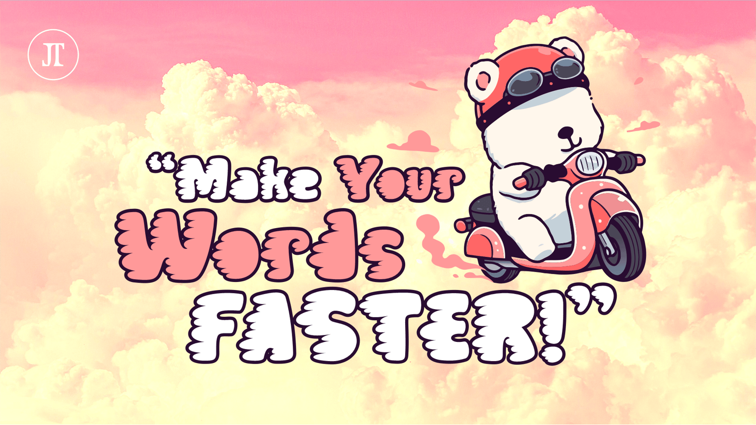 Cute bear riding scooter with Breezy Chunk font showing quote "Make Your Words Faster" in playful chunky typography.