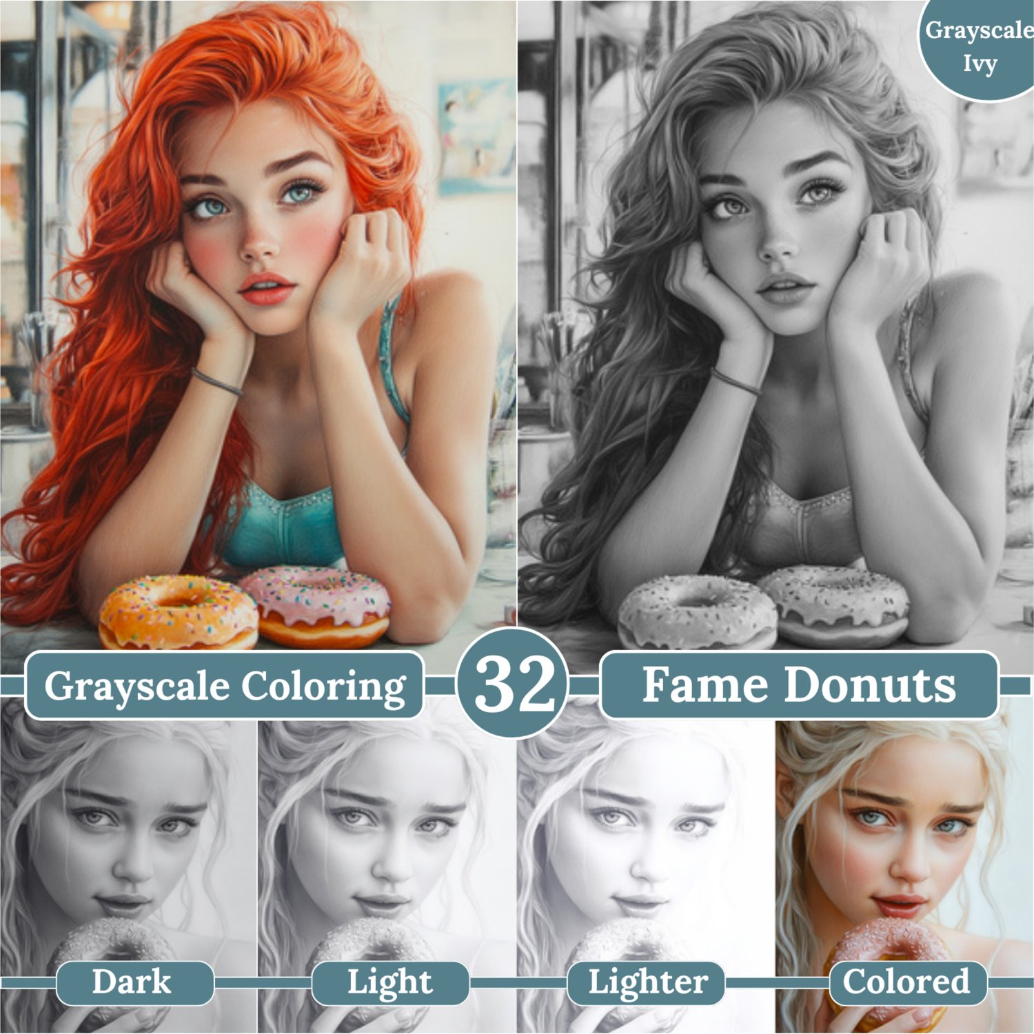 Fame Donuts, 32 Grayscale Coloring Pages, Dark Light Lighter & Colored Illustrations provided, Fantasy D. Princess, Movie stars