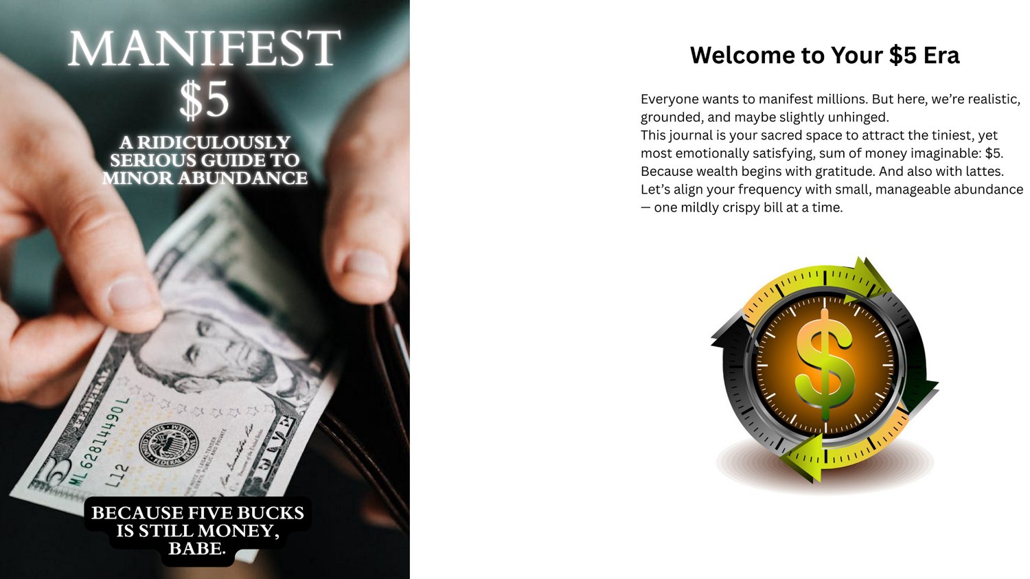 Manifest $5- A Ridiculously Serious Guide to Minor Abudance