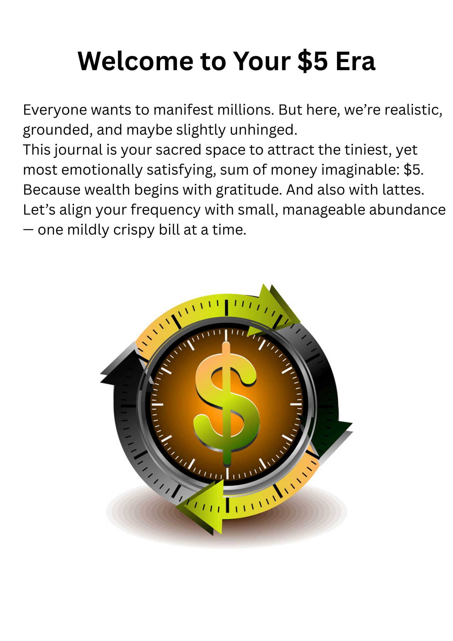 Manifest $5- A Ridiculously Serious Guide to Minor Abudance