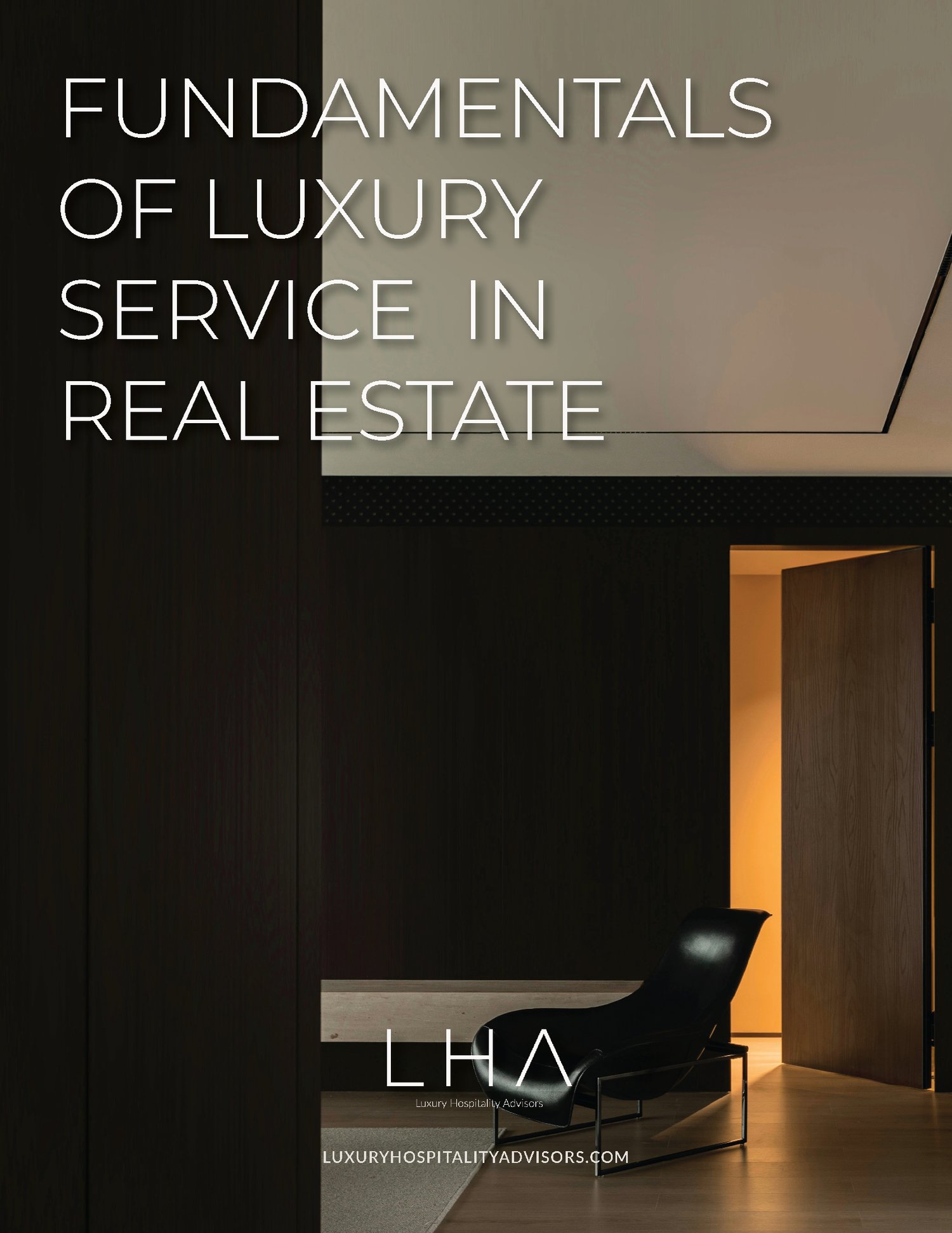 Fundamentals of Luxury Service in Real Estate