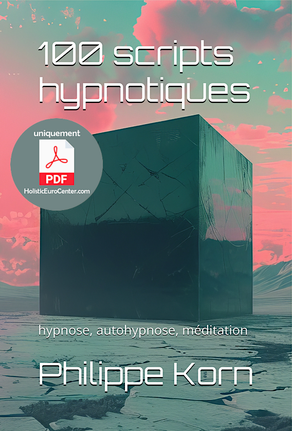 Livre de 100 scripts d'hypnose et d'autohypnose par Philippe Korn