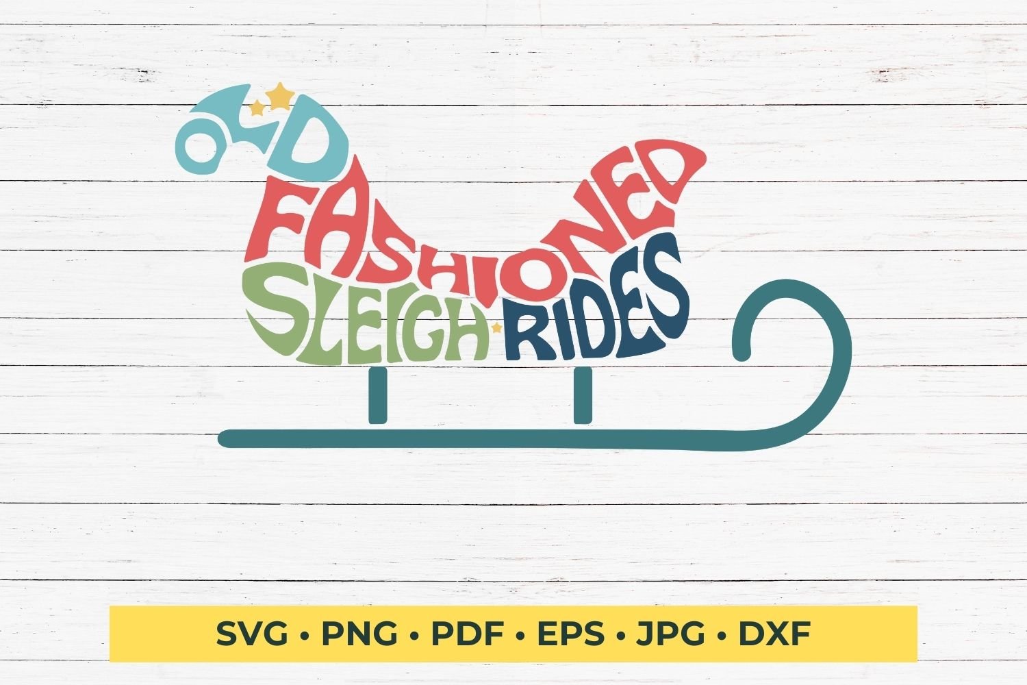 This design features the words Old fashioned sleigh rides, creatively made into the shape of a sleigh.