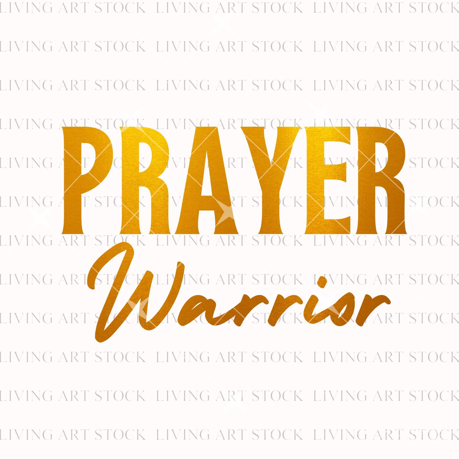 Prayer Warrior design in gold with transparent background