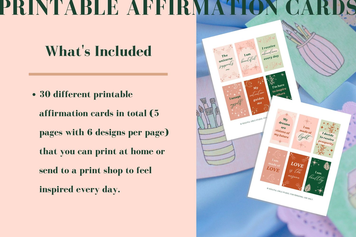 This set of printable affirmation cards includes 30 different printable affirmation card designs with a boho style (5 pages with 6 designs per page) that you can print at home or send to a print shop.