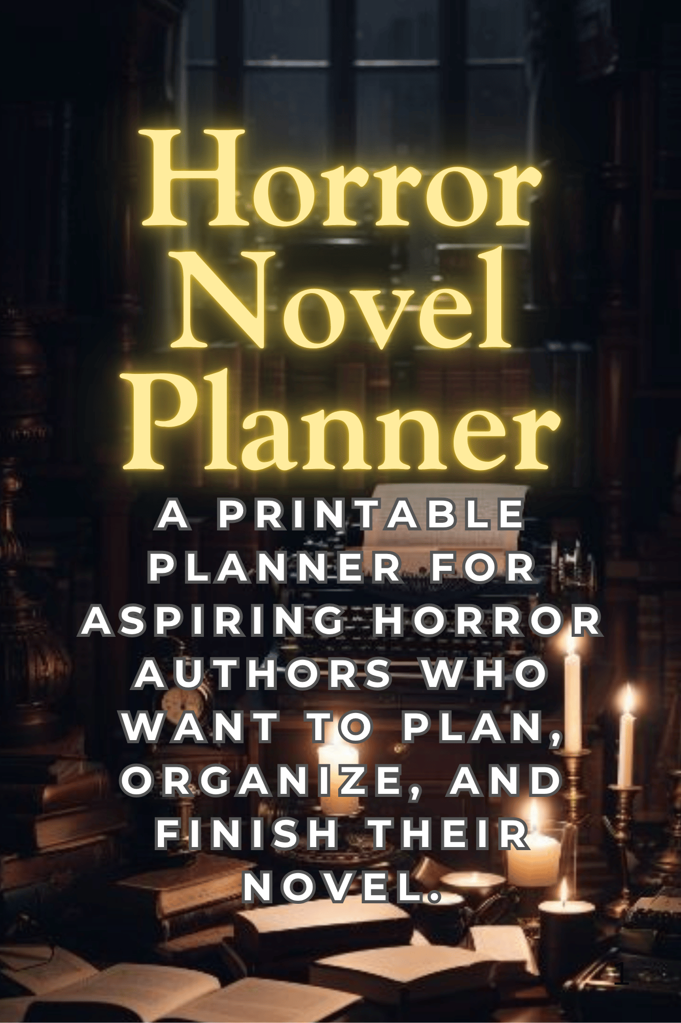 Horror Novel Planner: Printable Writing Workbook for Aspiring Horror ...