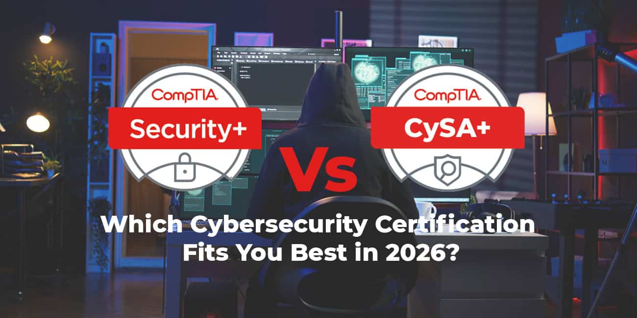 Security+ and CySA+ certification levels 2026