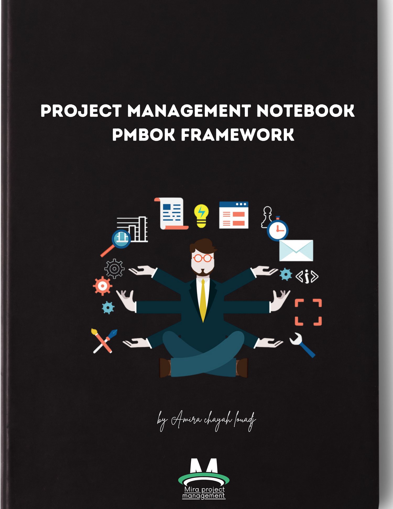Project Management Notebook cover – professional minimalist design with PMBOK framework title.”