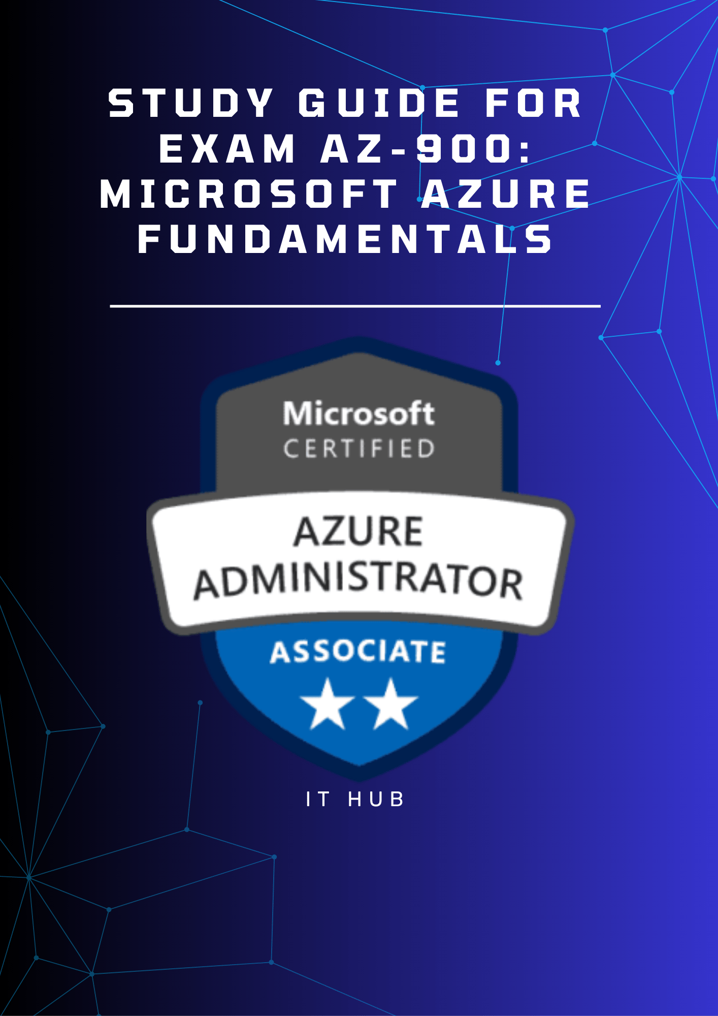 Study guide for Exam AZ-900: Microsoft Azure Fundamentals - Payhip