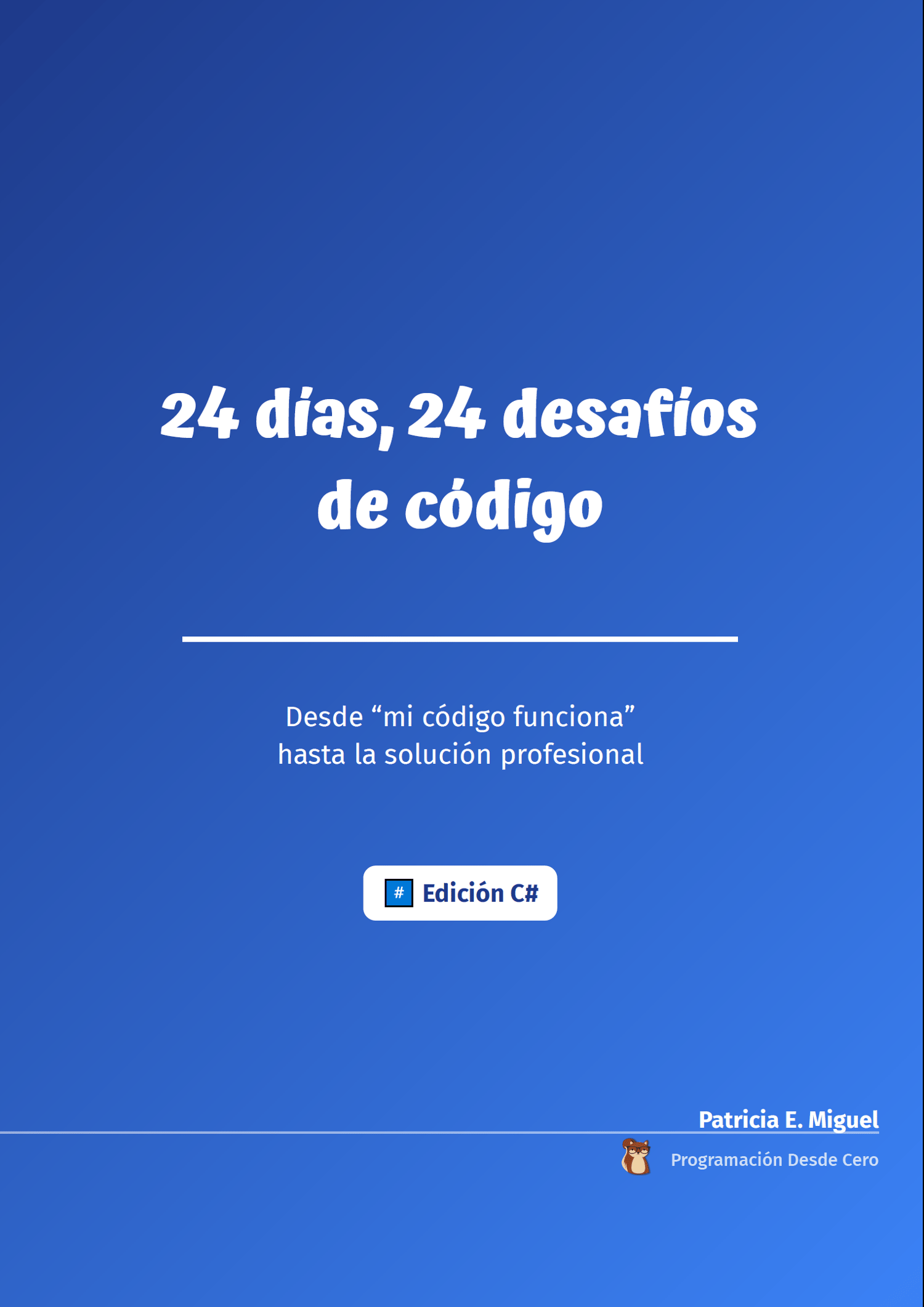 Libro: 24 días, 24 desafíos de código (Edición C#)