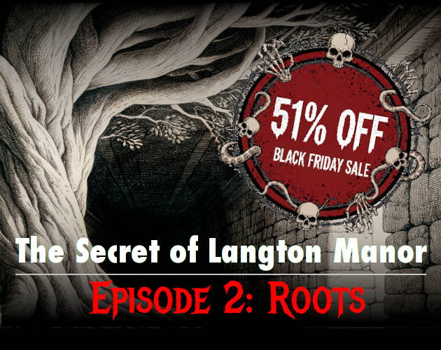 The Secret of Langton Manor Episode 2 Roots printable escape room game cover with a 51% Off Black Friday Sale badge.