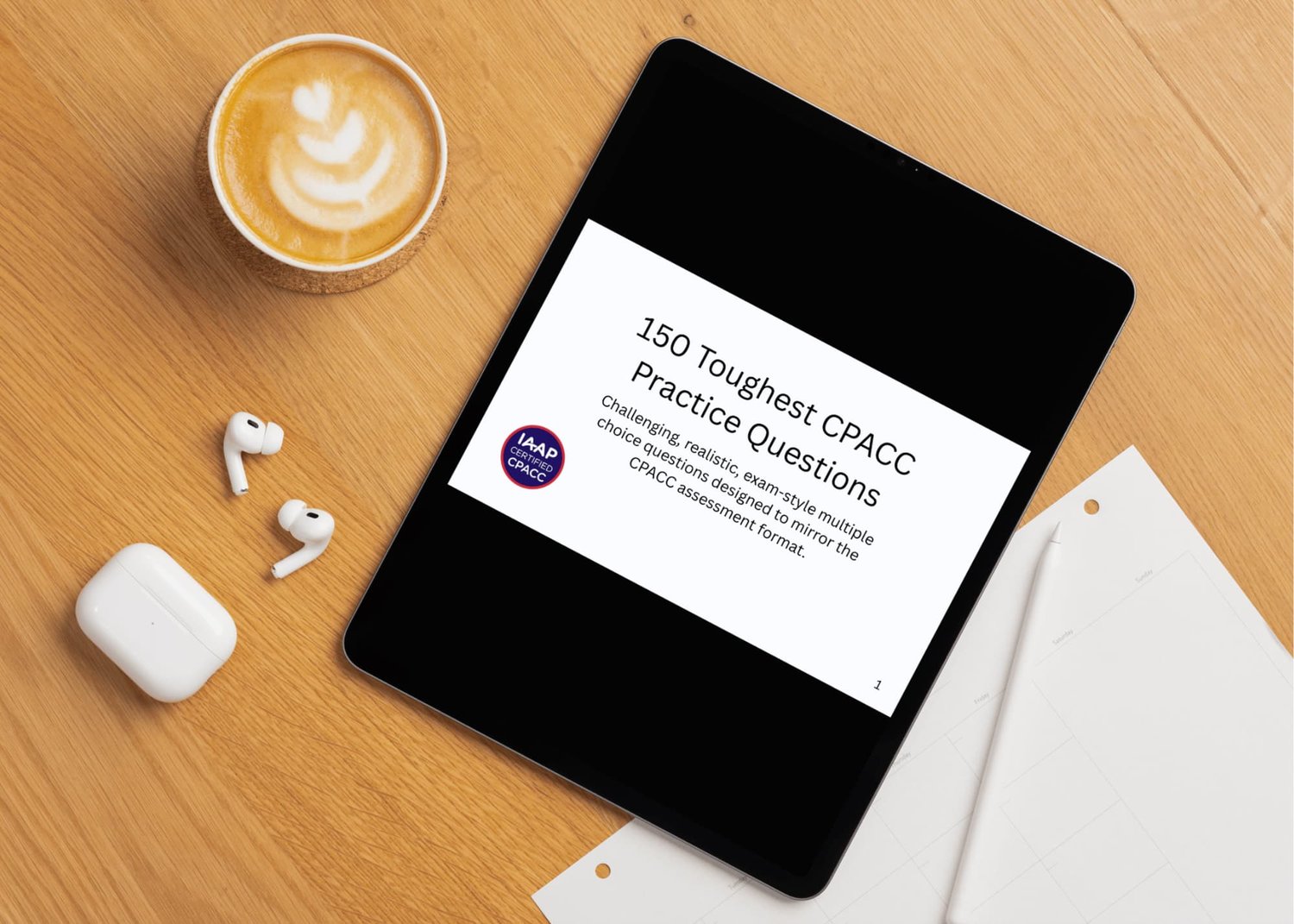 A tablet displays the 150 toughest IAAP CPACC Exam practice questions