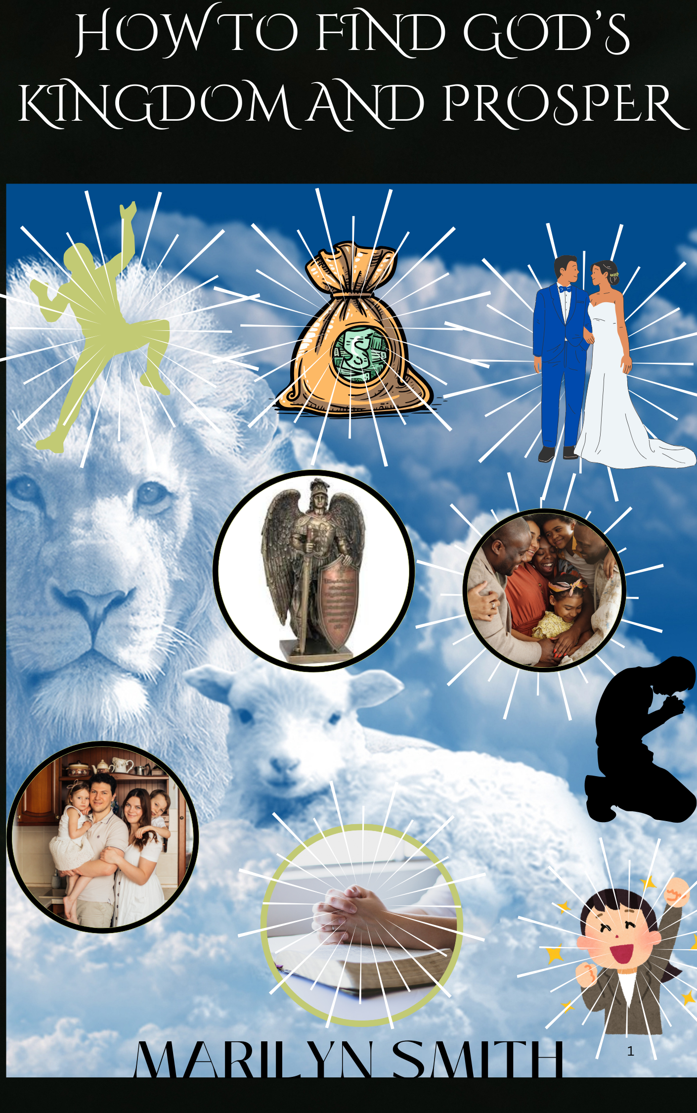 Learn the secrets to living a successful, fulfilling life in God's kingdom. A life filled with freedom, joy, peace, and abundance