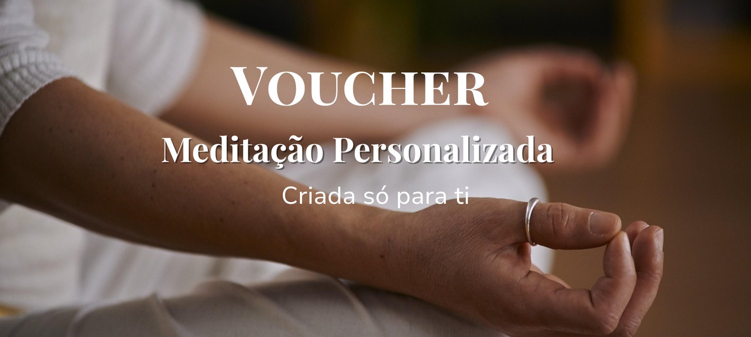 Voucher para Meditação Personalizada – áudio exclusivo de 10–12 minutos criado à medida.
