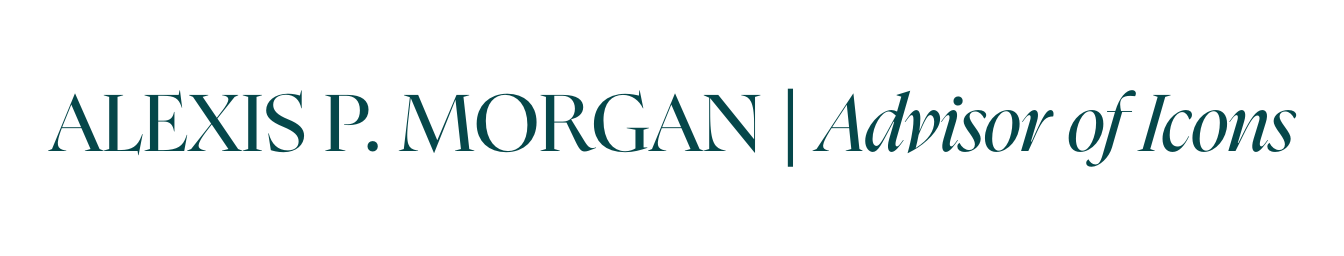 Alexis P. Morgan | Advisor of Icons