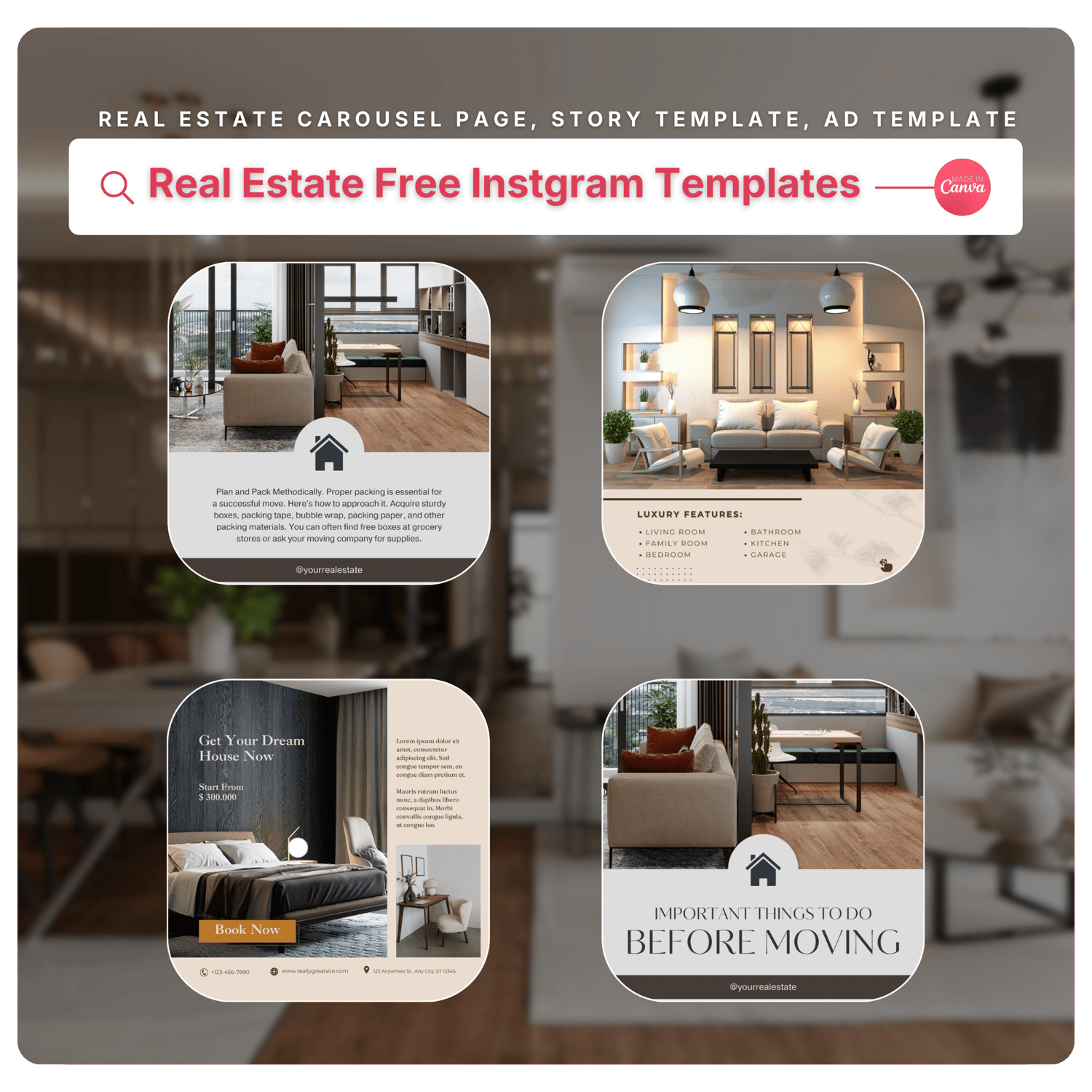 Real Estate Free Instagram Templates for carousels, stories, and ads, featuring luxury interiors, moving tips, and "Get Your Dream House Now" design options.