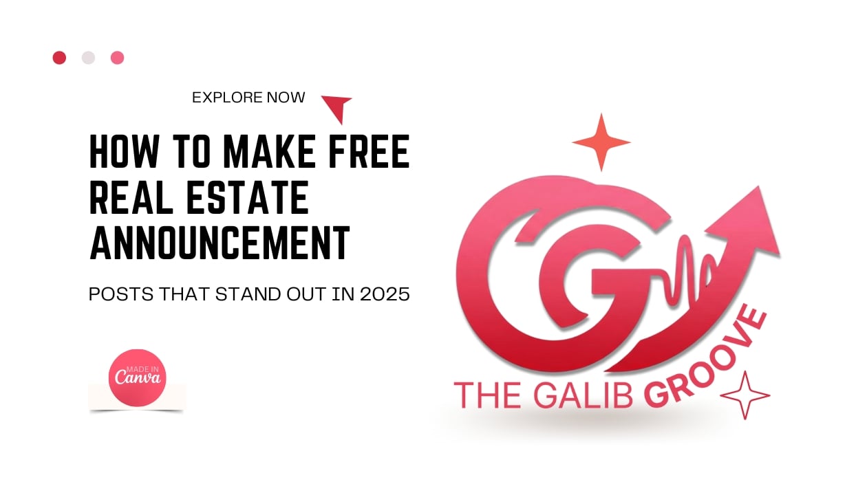 Step-by-step guide showing a realtor using free tools like Canva to create high-impact, scroll-stopping real estate announcement posts for social media in 2025.