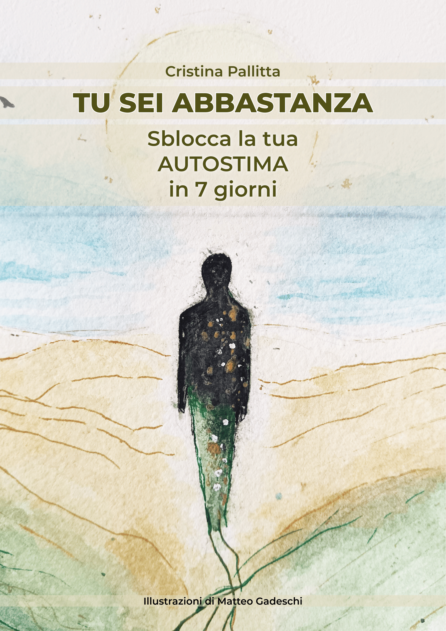 TU SEI ABBASTANZA. Sblocca la tua autostima in 7 giorni - Payhip