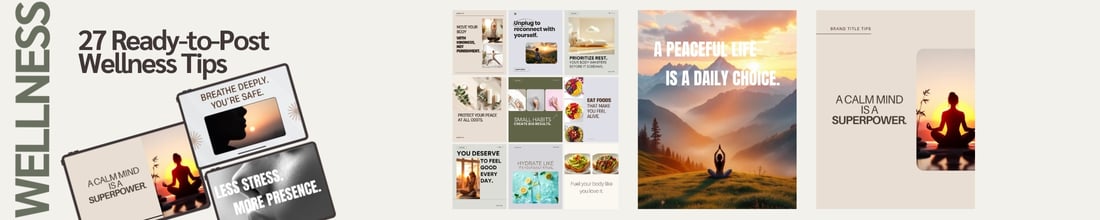 Digital product showcase for Wellness Canva Templates, featuring mockups of 27 ready-to-post tips, quotes like "A CALM MIND IS A SUPERPOWER," and themed content focused on mindful moments, deep breathing, and daily self-care rituals.