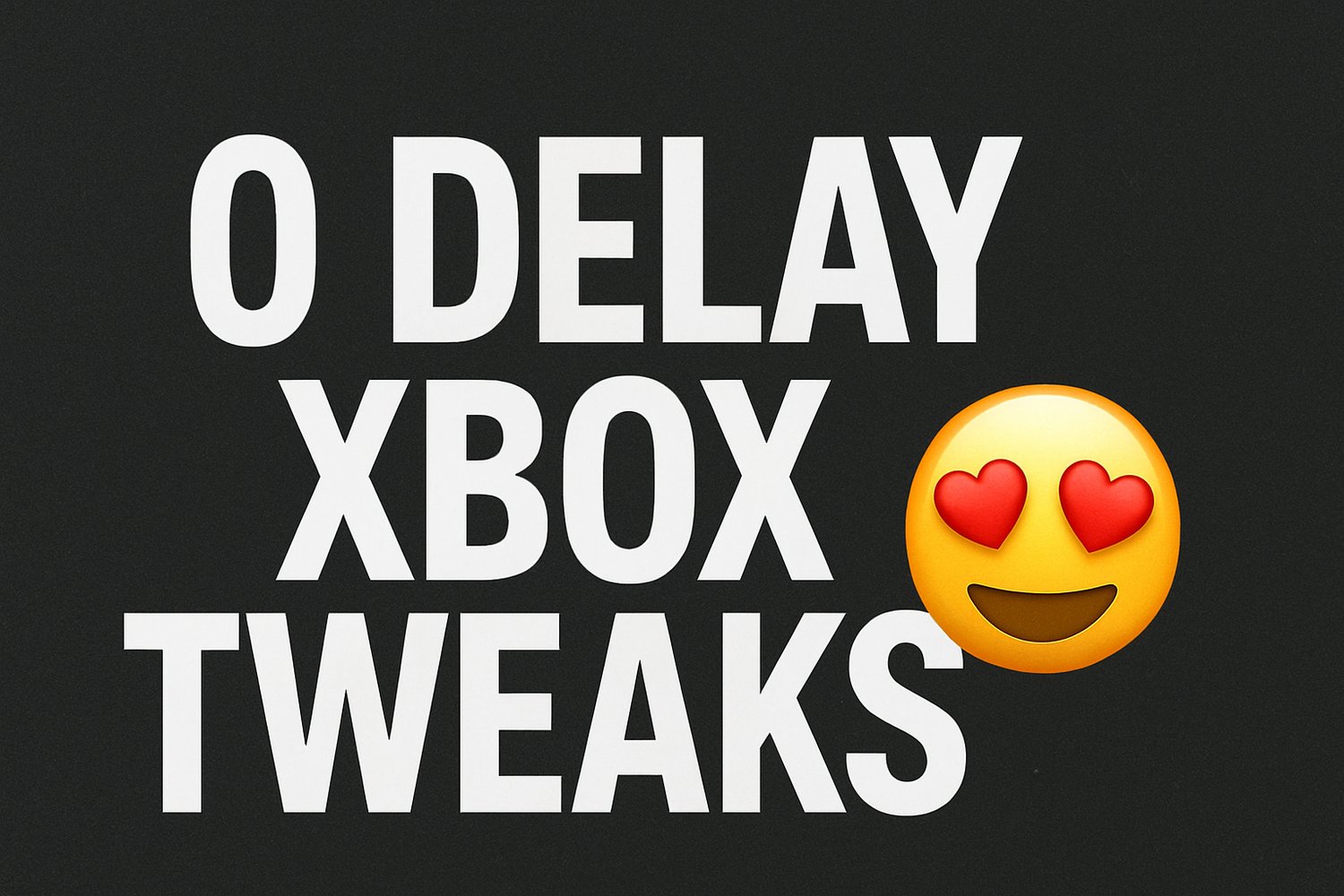 Xbox 0 delay tweaks🤩 - Payhip