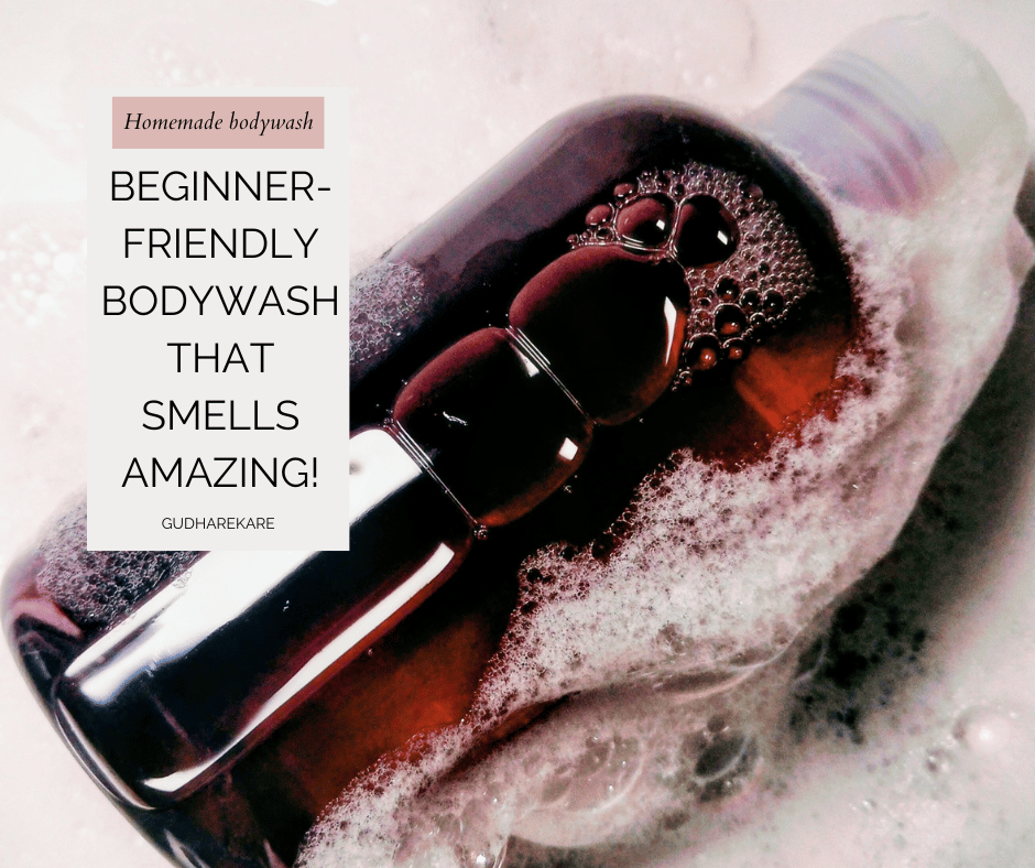 Homemade Body Wash for beginners with fragrance