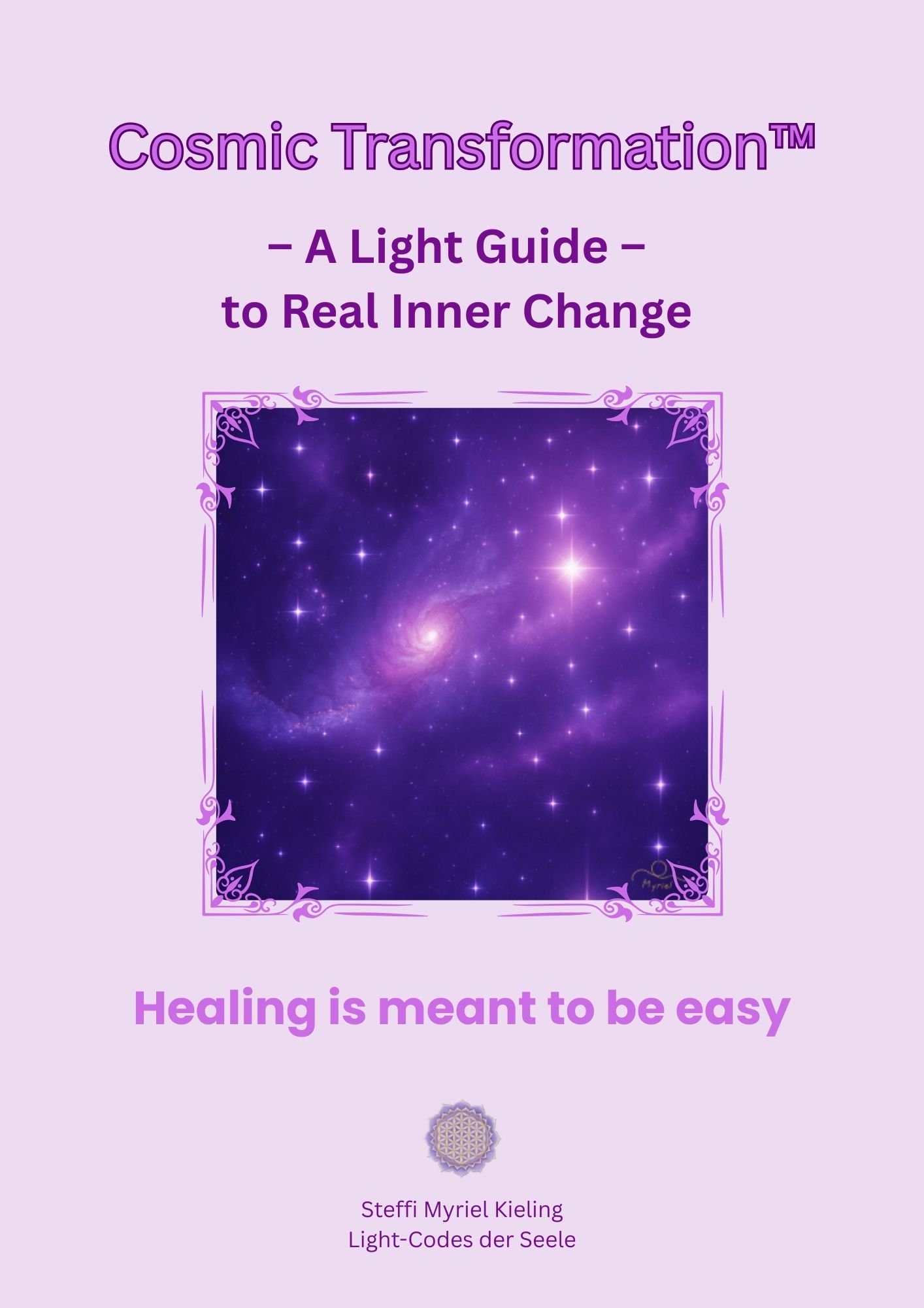 Cover image of the Light Guide “Cosmic Transformation™ – A Light Guide to Real Inner Change”, featuring a purple cosmic galaxy framed by ornamental lines on a soft violet background.