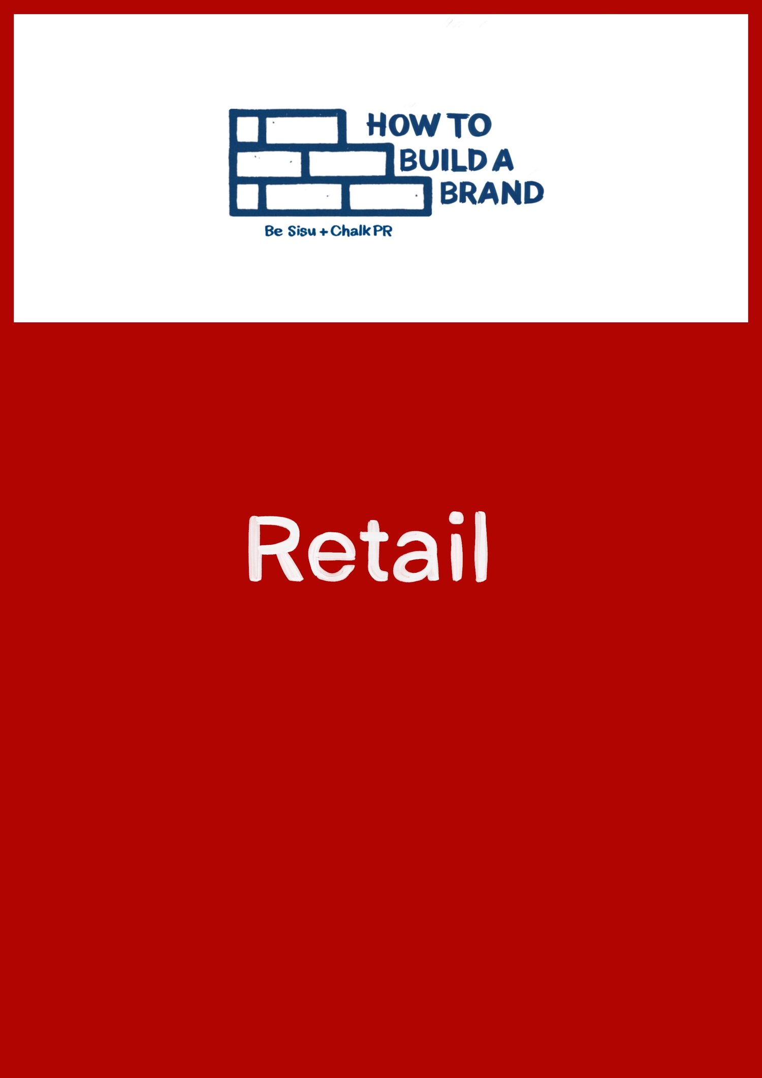 The REtail Workbook Image from How To Build A Brand