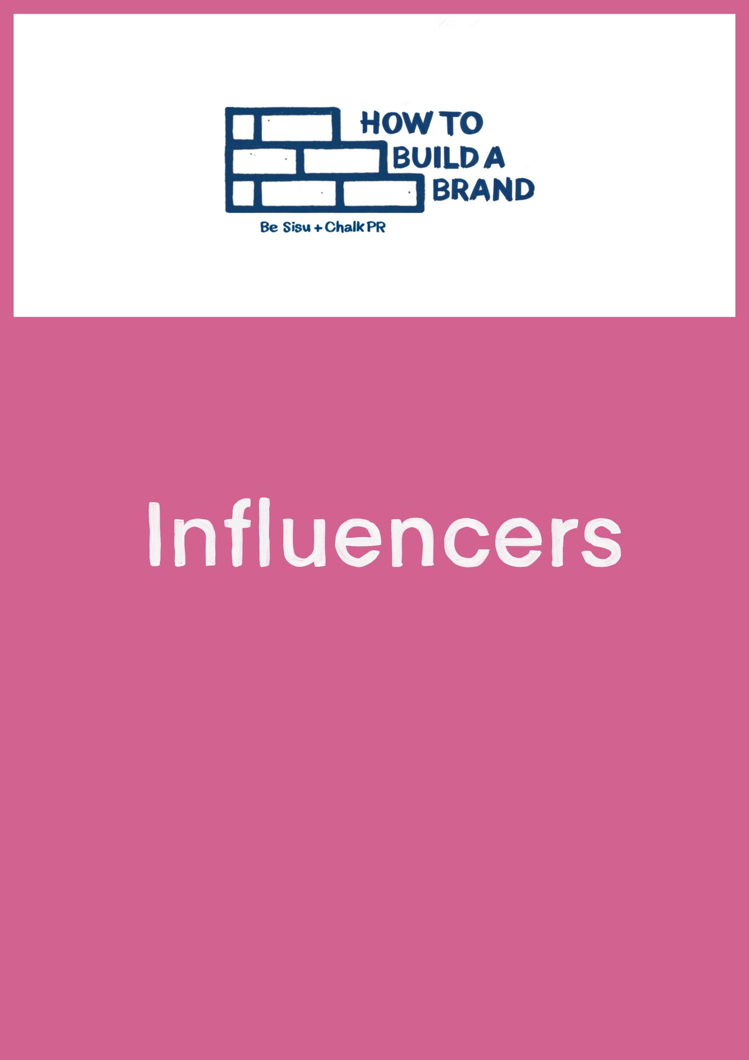 The Influencer Wrolbook Image from How To Build A Brand