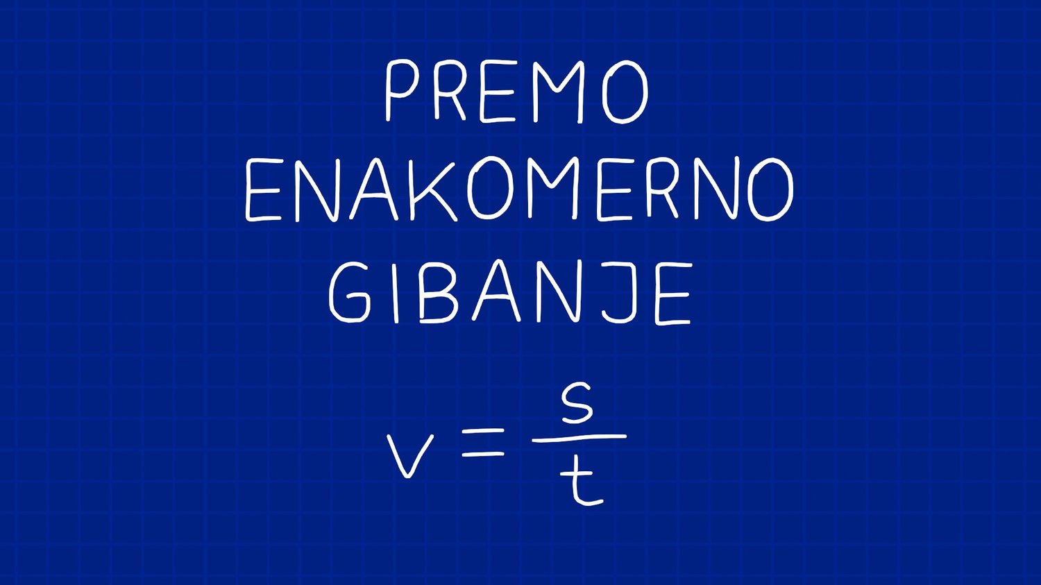 Premo enakomerno gibanje, enačbe, primeri nalog