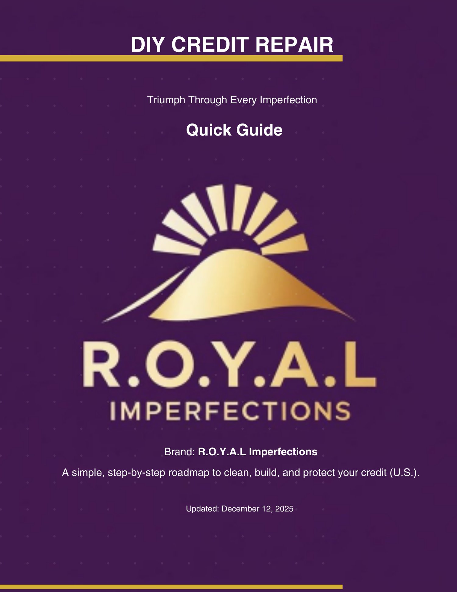 R.O.Y.A.L IMPERFECTIONS_DIY_Credit_Repair_Quick_Guide - Payhip