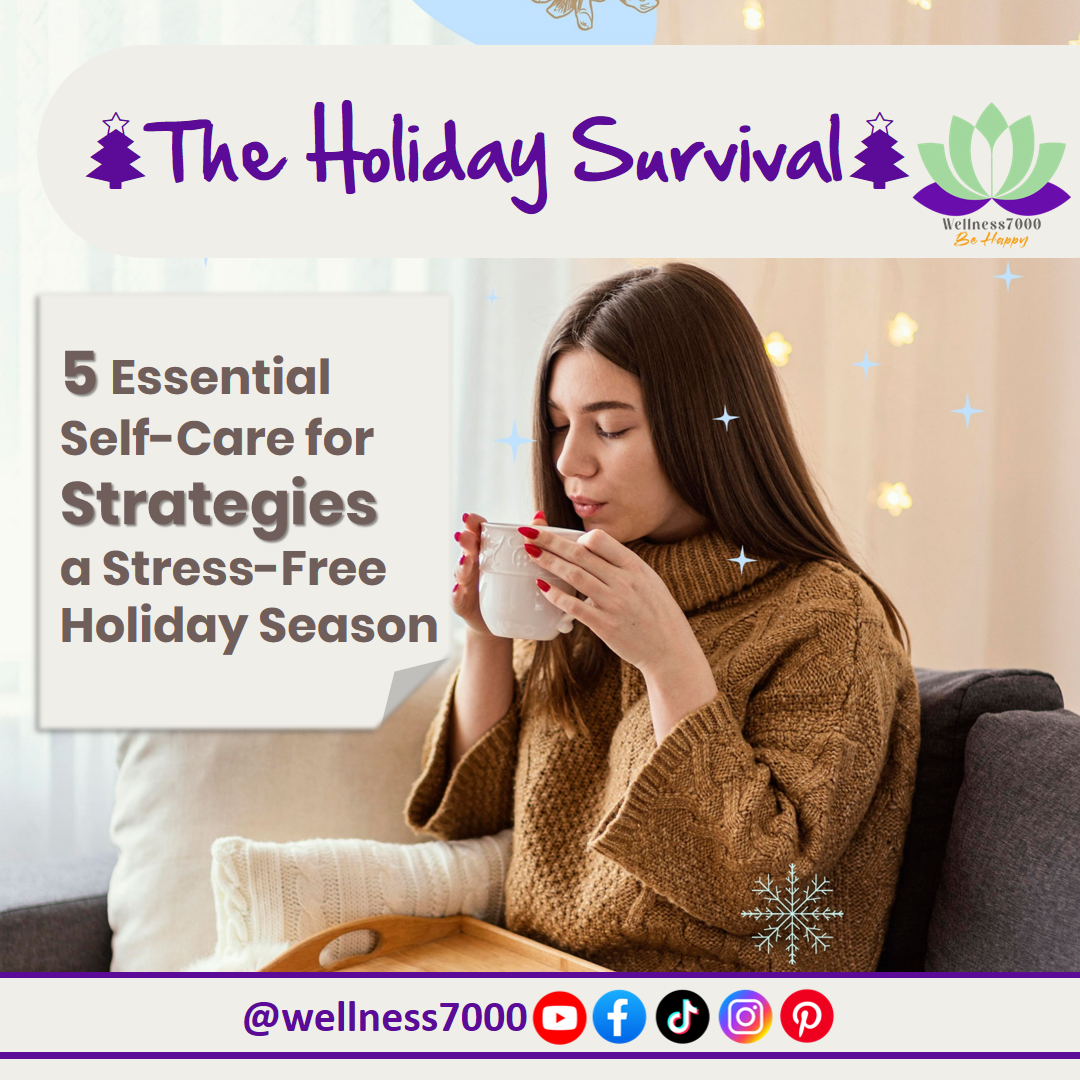 the-holiday-survival-guide-5-essential-self-care-strategies