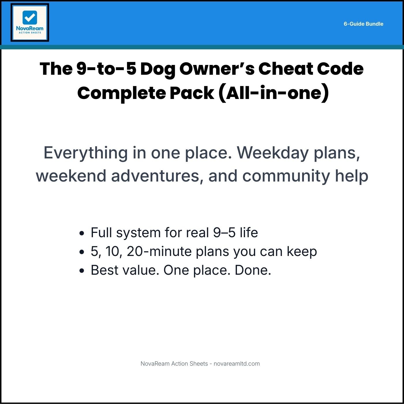 The 9-to-5 Dog Owner's Cheat Code Complete Pack PDF cover – NovaReam Action Sheets blue tick icon.
