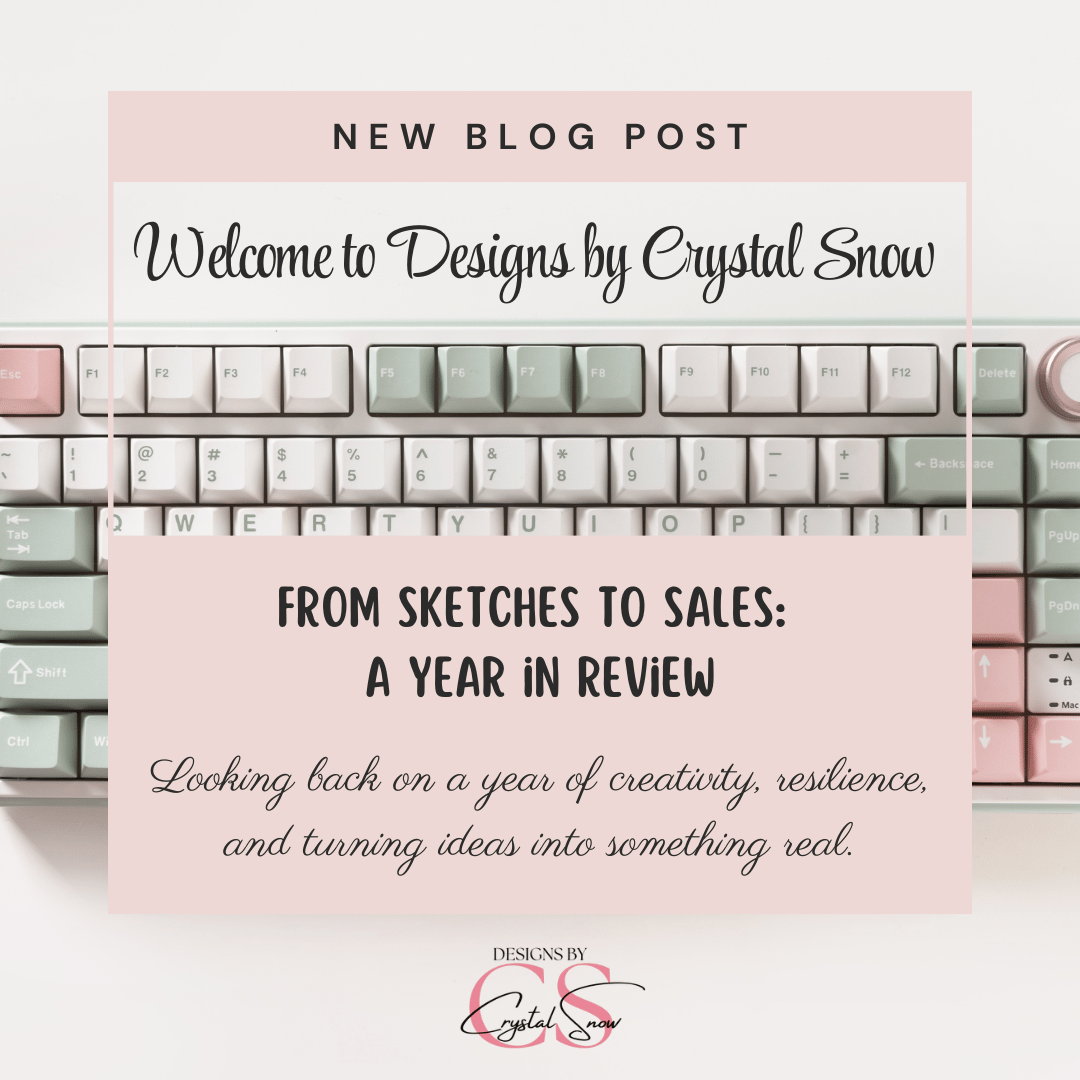 From Sketches to Sales: A Year in Review