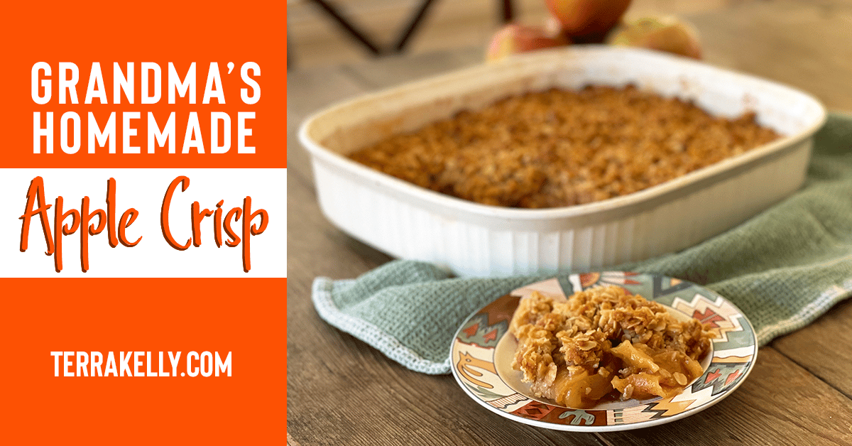 Grandma's Homemade Apple Crisp recipe by Terra Kelly