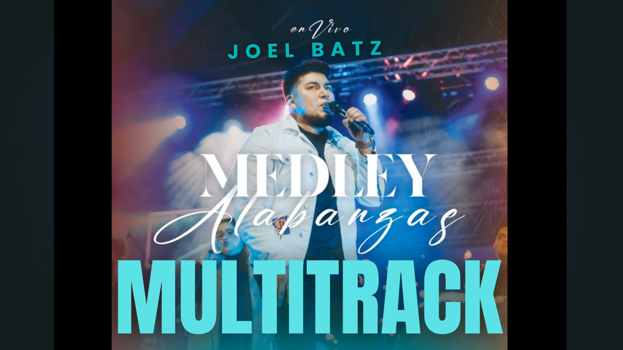 multitrack medley alabanzas