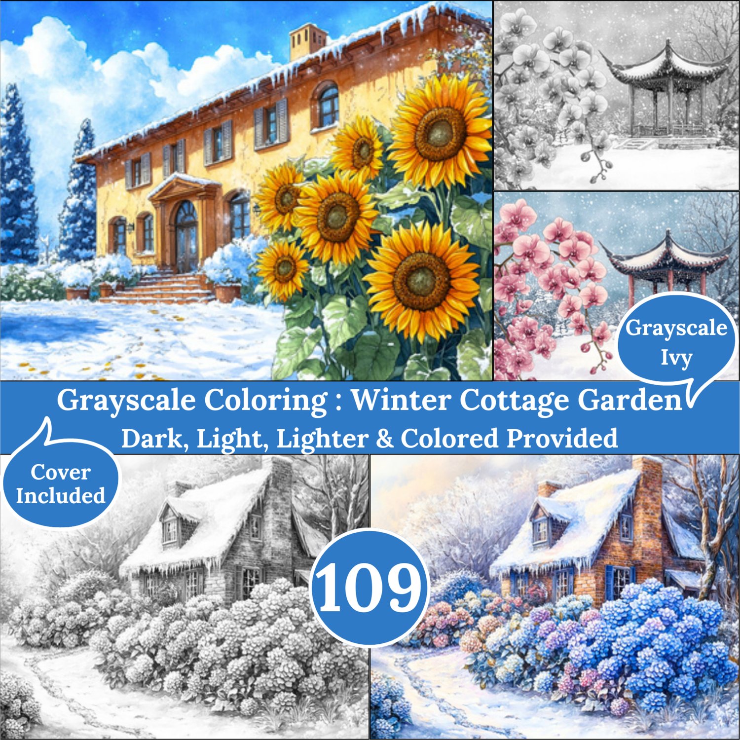 Winter Cottage Garden, 109 Coloring Pages, Grayscale Drawings, Dark Light Lighter and Colored Versions, Digital Art Sheets, Frosted House