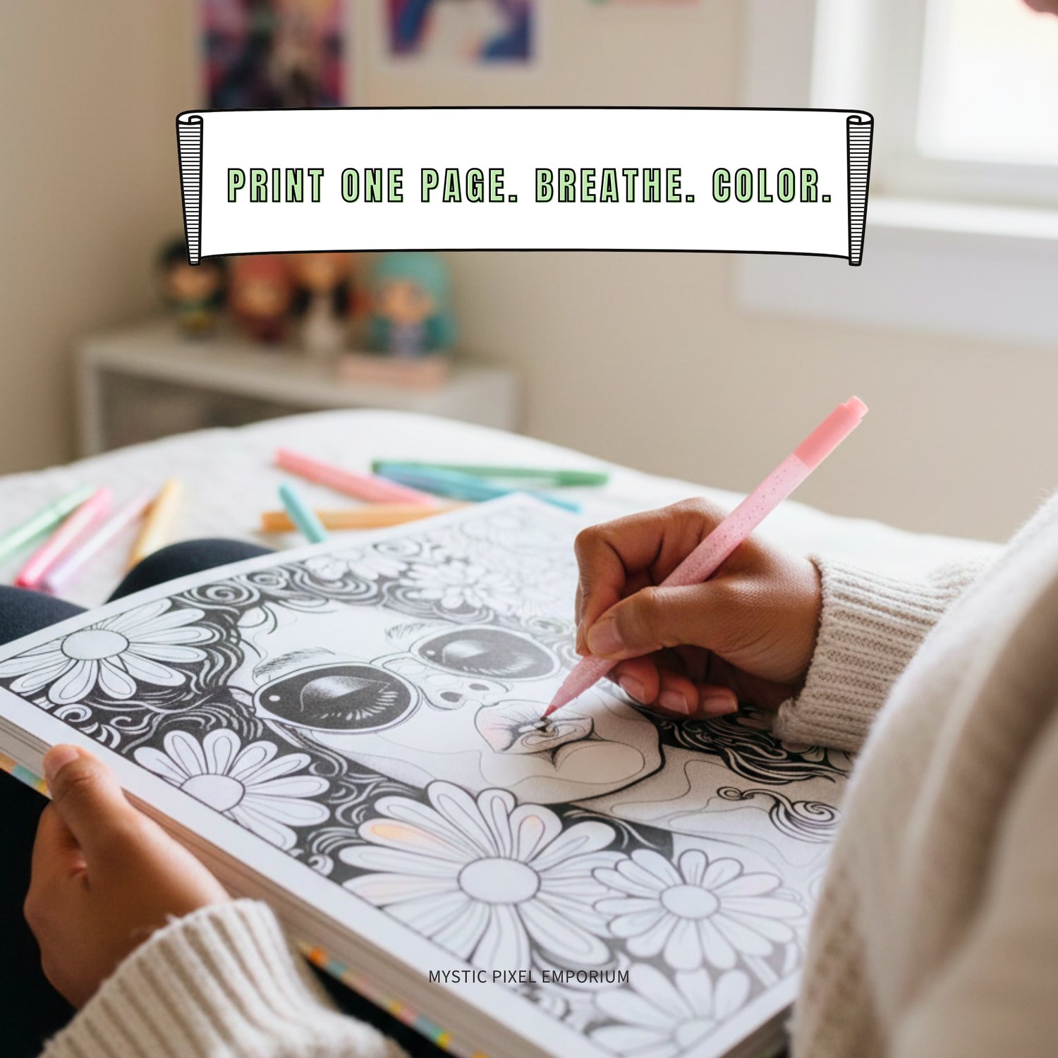 Cozy lifestyle photo of someone coloring a floral face page with the banner “Print one page. Breathe. Color.” for calm creative time