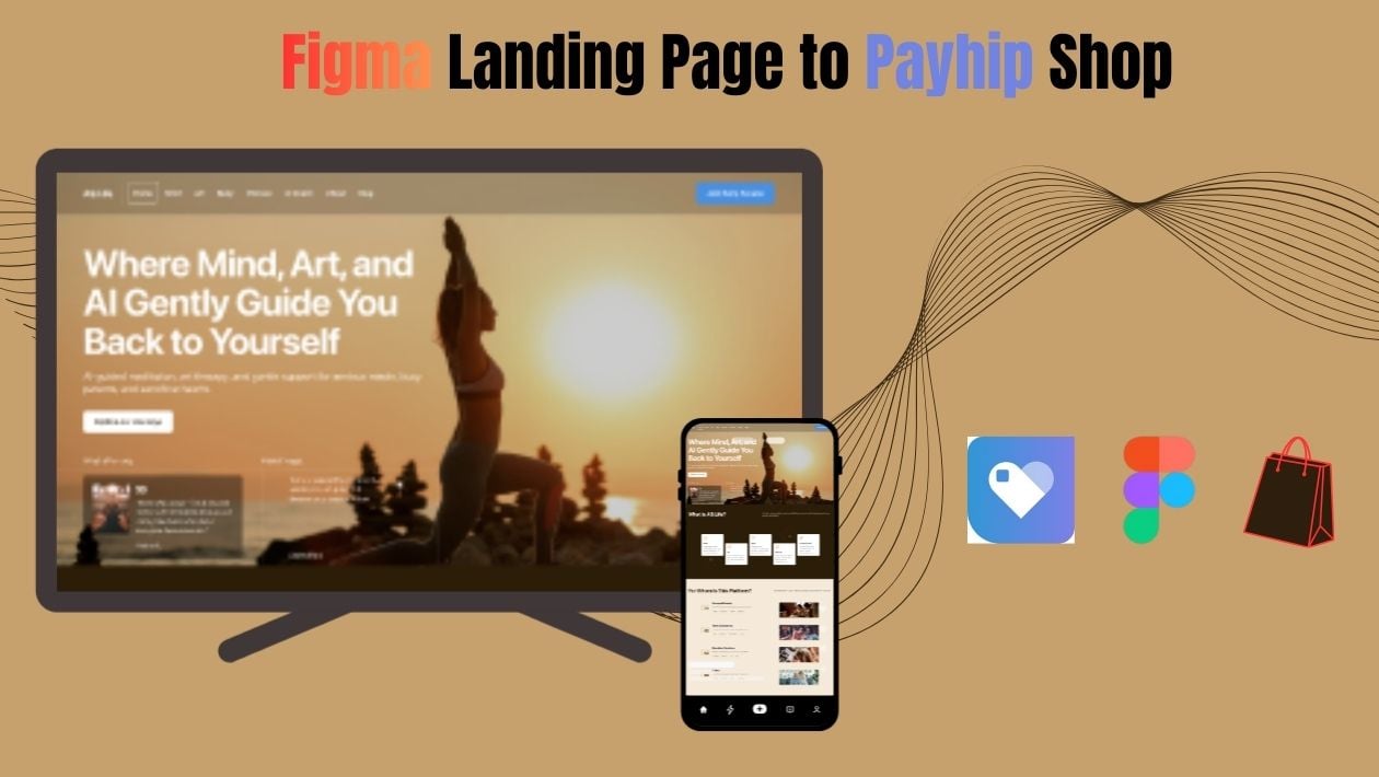 A professional blog cover image showing a modern Figma landing page design displayed on a desktop and mobile screen, featuring an integration tutorial for a Payhip online shop.