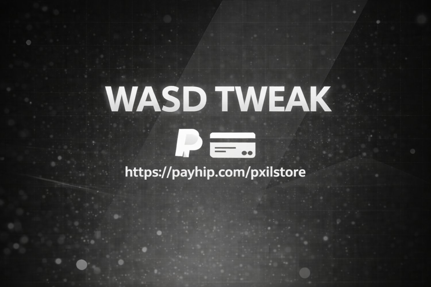 WASD TWEAK - Payhip