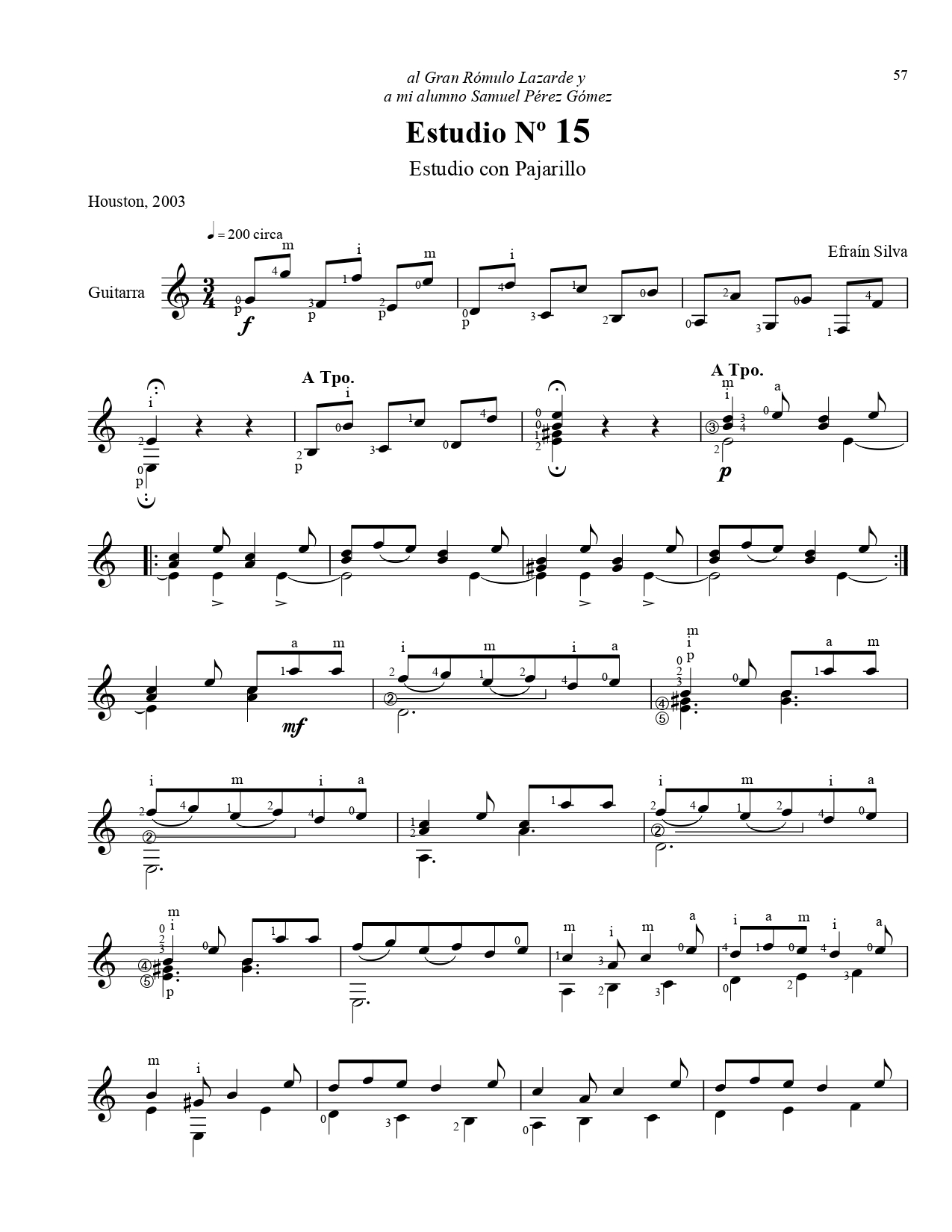 Study No 15 Estudio con Pajarillo, Libertad, Fifteen Venezuelan Studies, Quince Estudios Venezolanos, Joropo Venezolano, Houston 2003, Romulo Lazarde, Jonathan Bolivar, Concert Guitar, Octaves, Arpegios, Efrain Silva, Escuela Guitarristica Venezolana, Par
