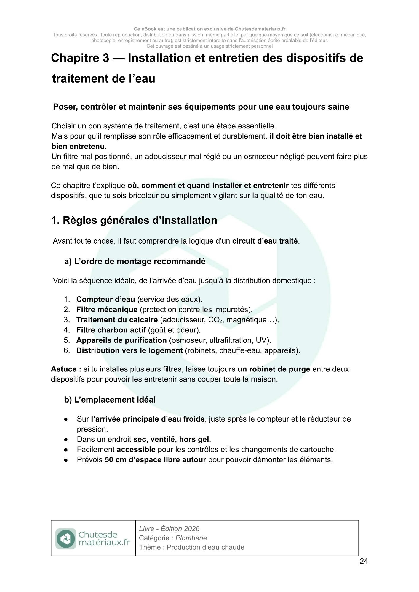 Page explicative sur l’installation et l’entretien des équipements de traitement de l’eau, avec l’ordre de montage recommandé des dispositifs.