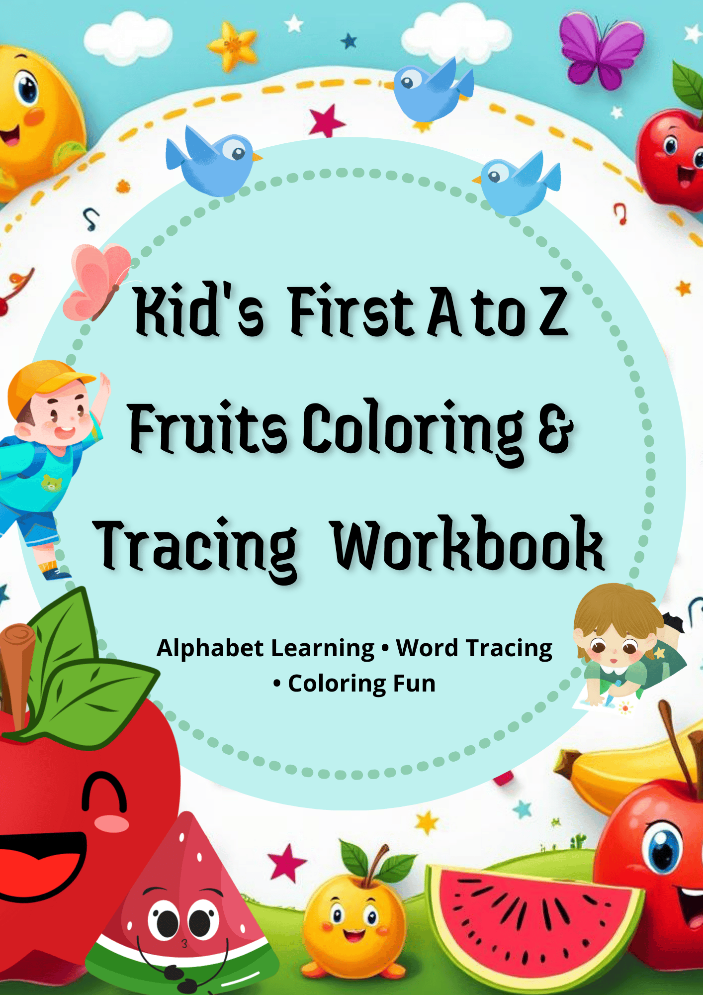 Kids A to Z fruits coloring and tracing workbook cover – alphabet learning, handwriting practice, and fun educational printable for preschool and early learning