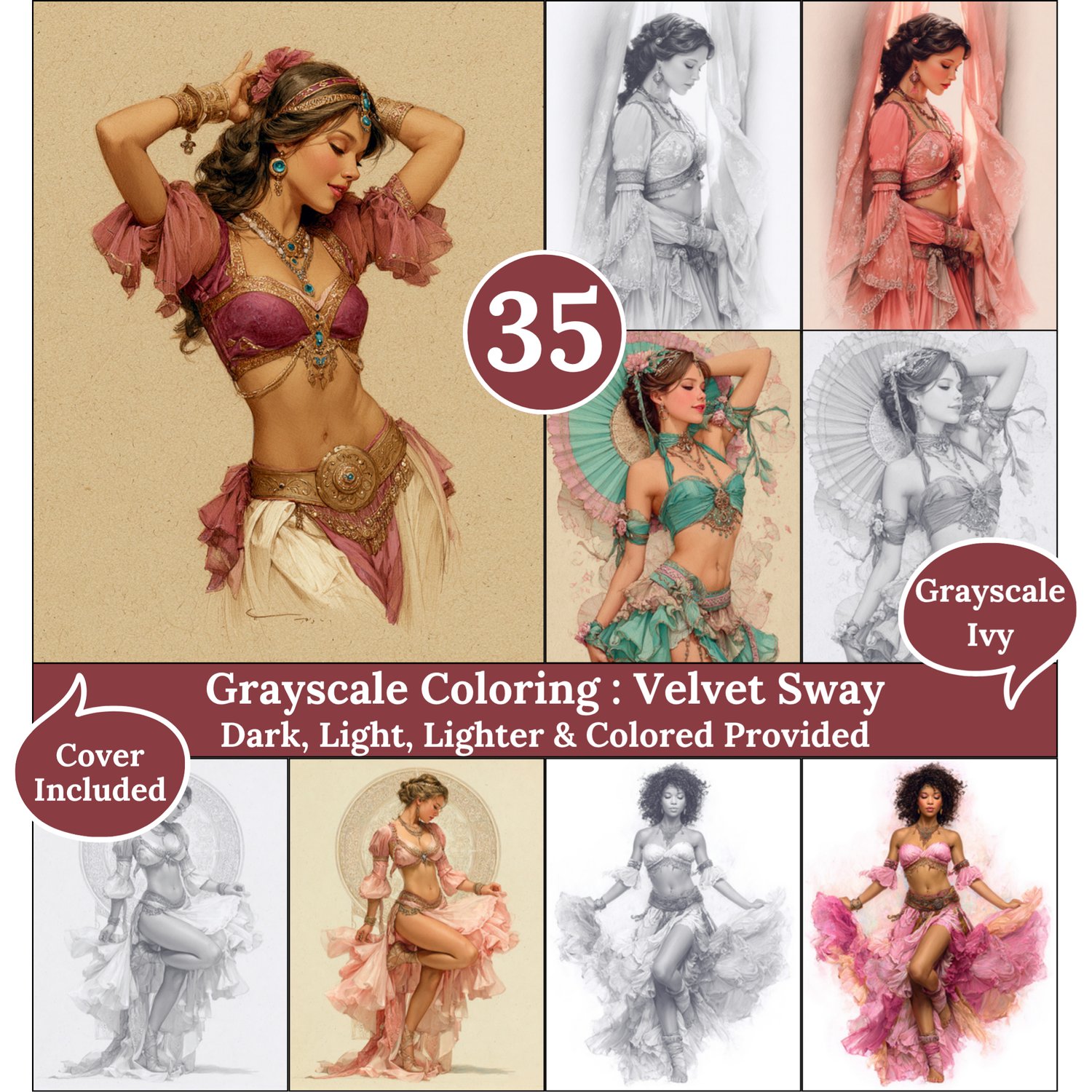 Custom Order Velvet Sway, 35 Coloring Pages, Grayscale Drawings, Dark Light Lighter and Colored Versions,  Digital Art, Belly dancers
