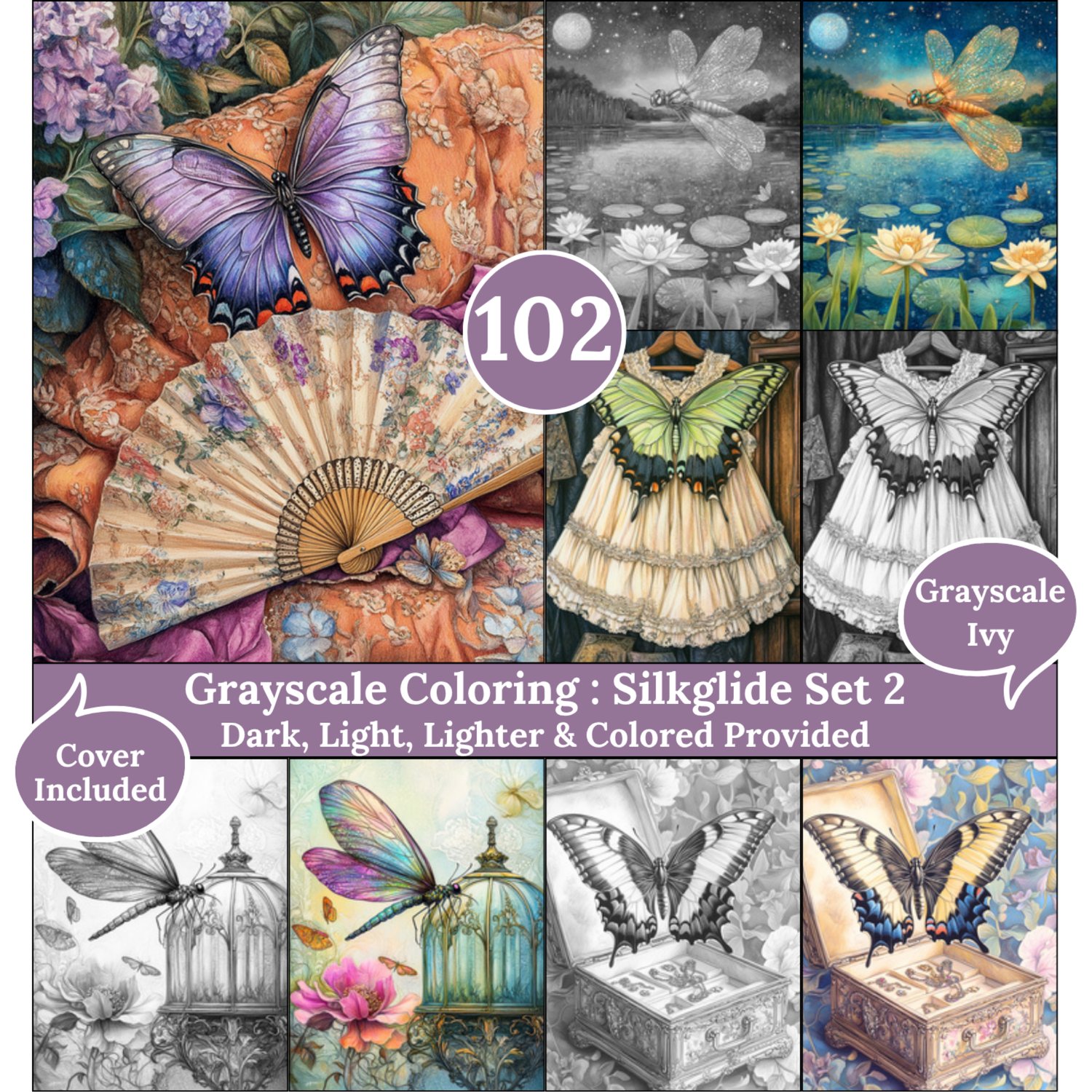 Custom Order Silkglide Set 2, 102 Coloring Pages, Grayscale Drawings, Dark Light Lighter and Colored Versions, , Butterflies and Dragonflies