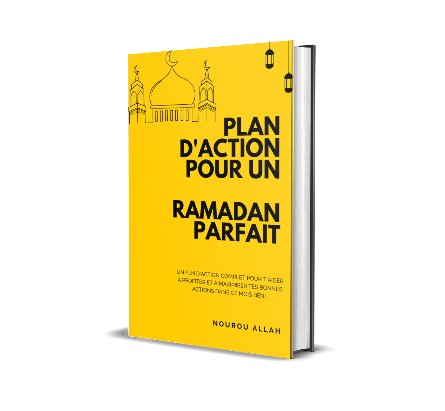 PLAN D'ACTION POUR UN RAMADAN PARFAIT