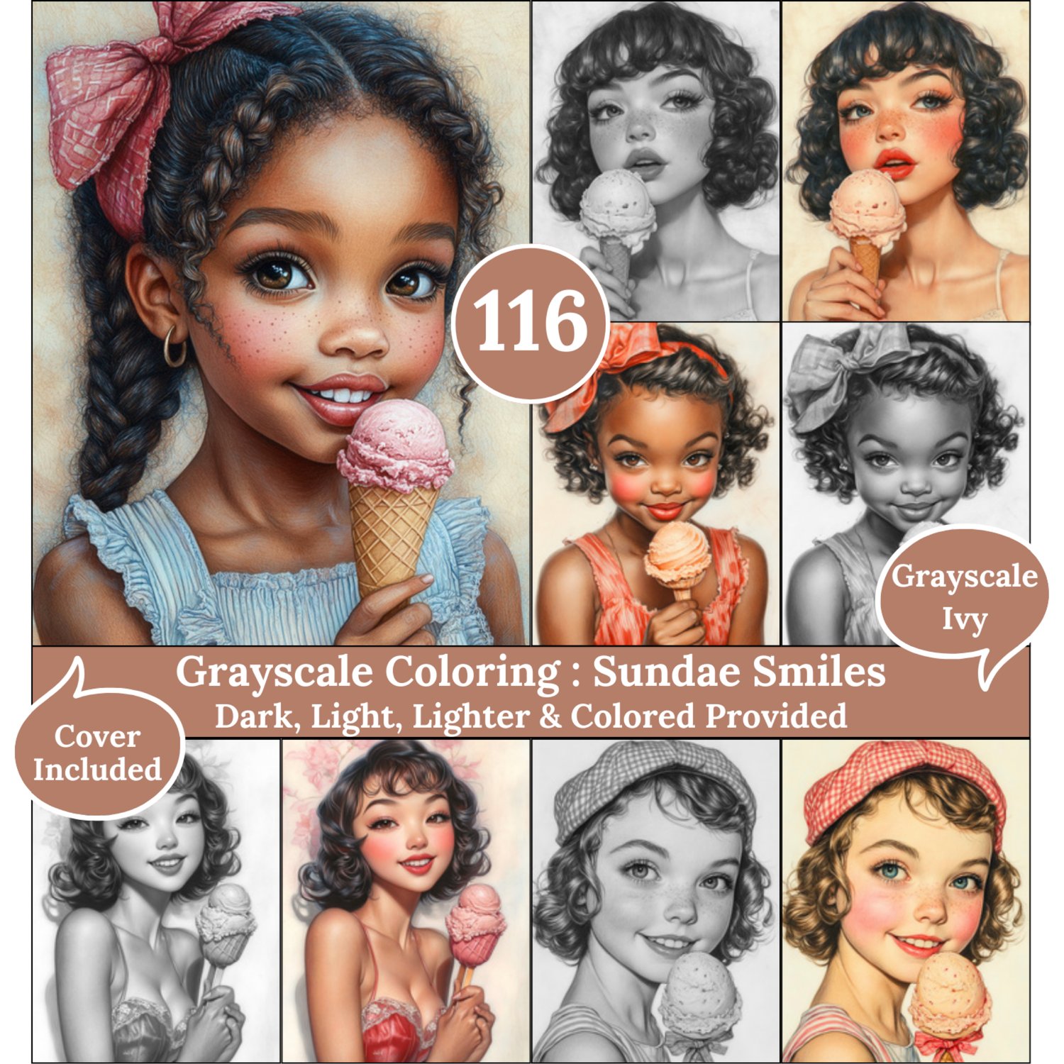 Sundae Smiles, 116 Coloring Pages, Grayscale Drawings, Dark Light Lighter and Colored Versions,  Digital Art Sheets, Cute Ice Cream Girls