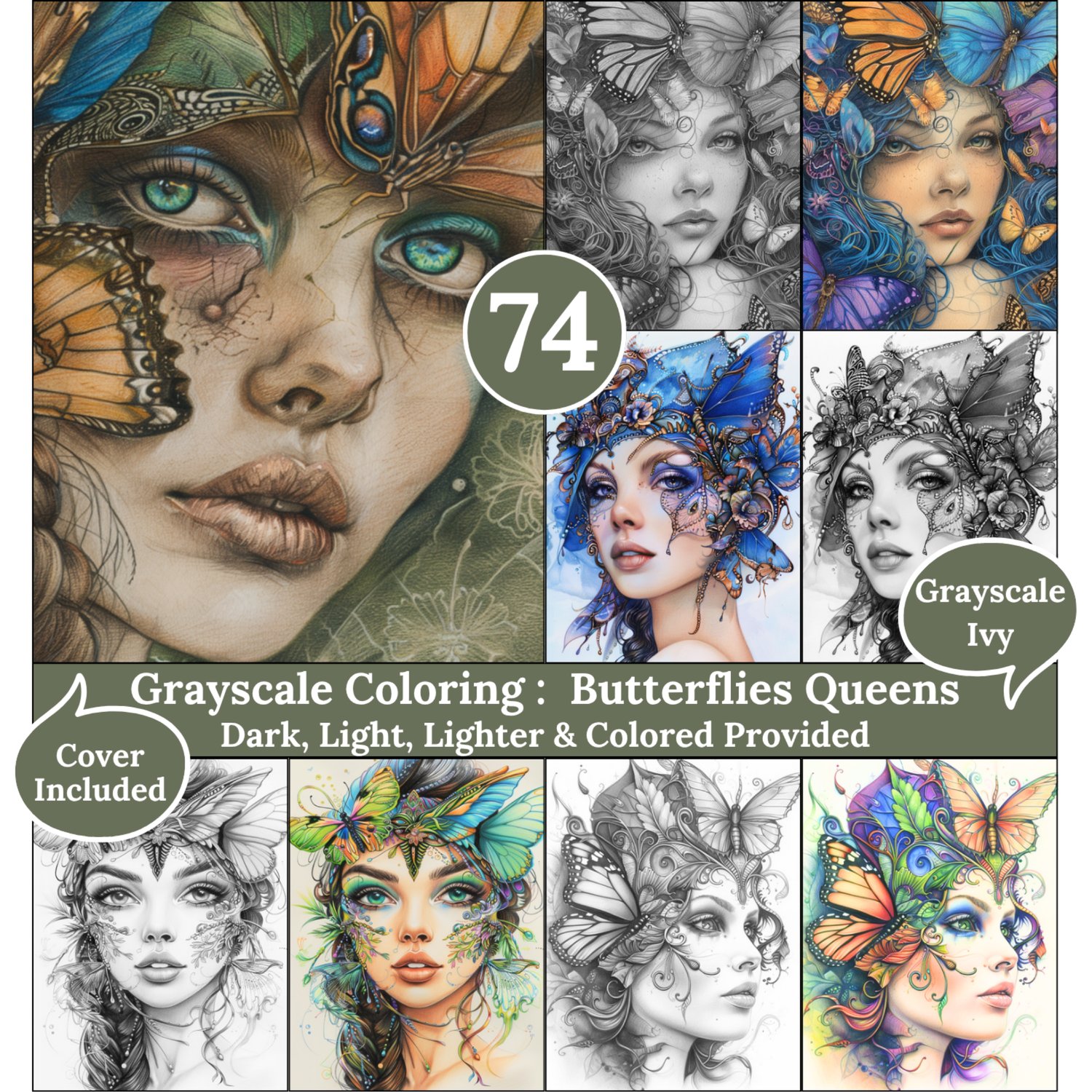 Butterfly Queens, 74 Coloring Pages, Grayscale Drawings, Dark Light Lighter and Colored Versions, Digital Art Sheets, Butterflies Women