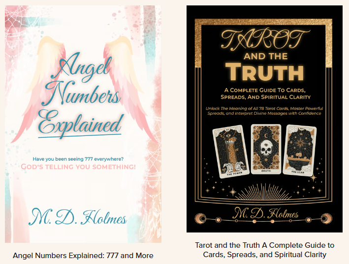 Angel Numbers Explained 777 and More and Tarot and the Truth book covers, spiritual guides to angel numbers meanings 111 222 333 777 and tarot card meanings, spreads, and intuitive guidance.