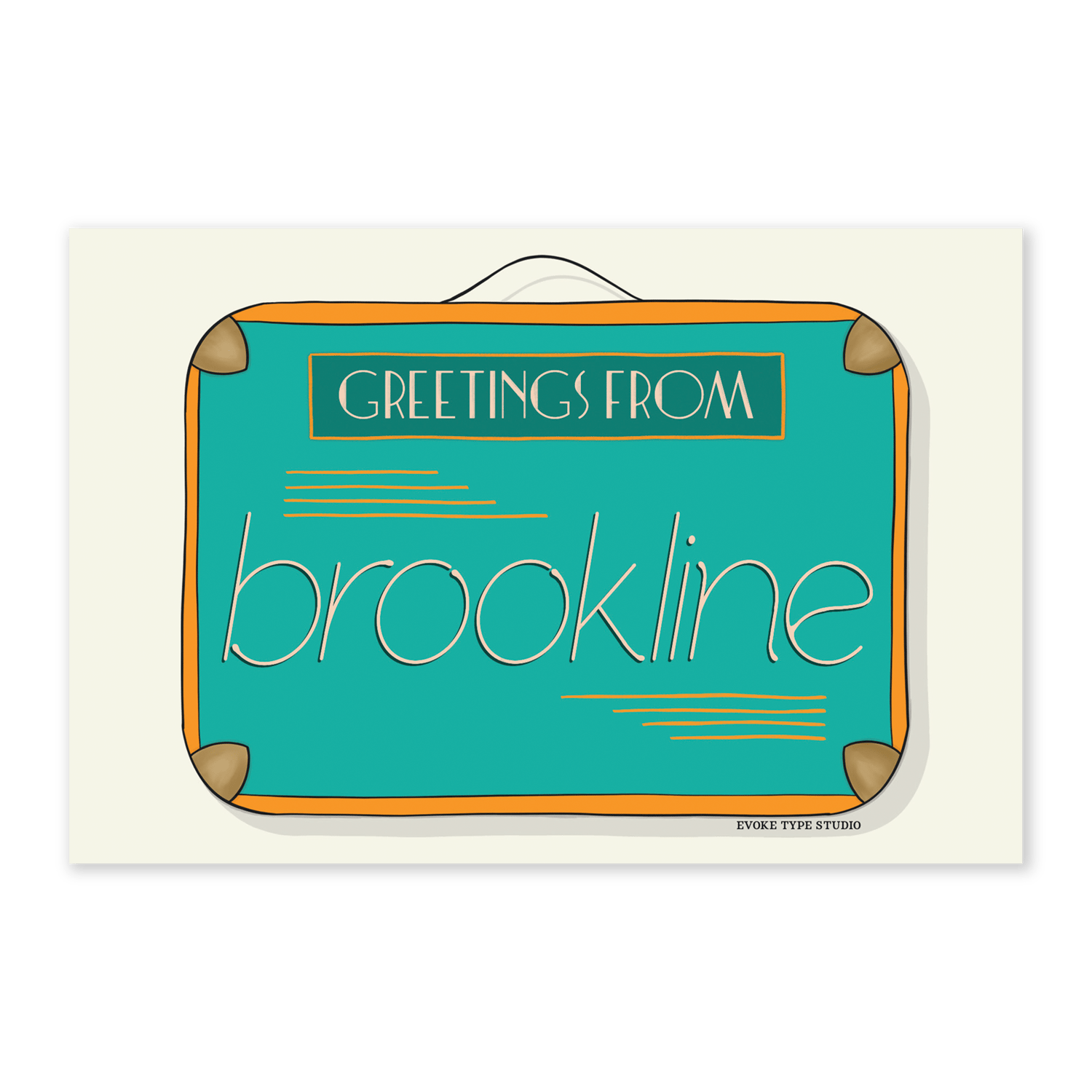 A postcard of a vintage style suitcase with the words “Greetings from Brookline” drawn in unique lettering styles. Artwork has a blue and orange color scheme