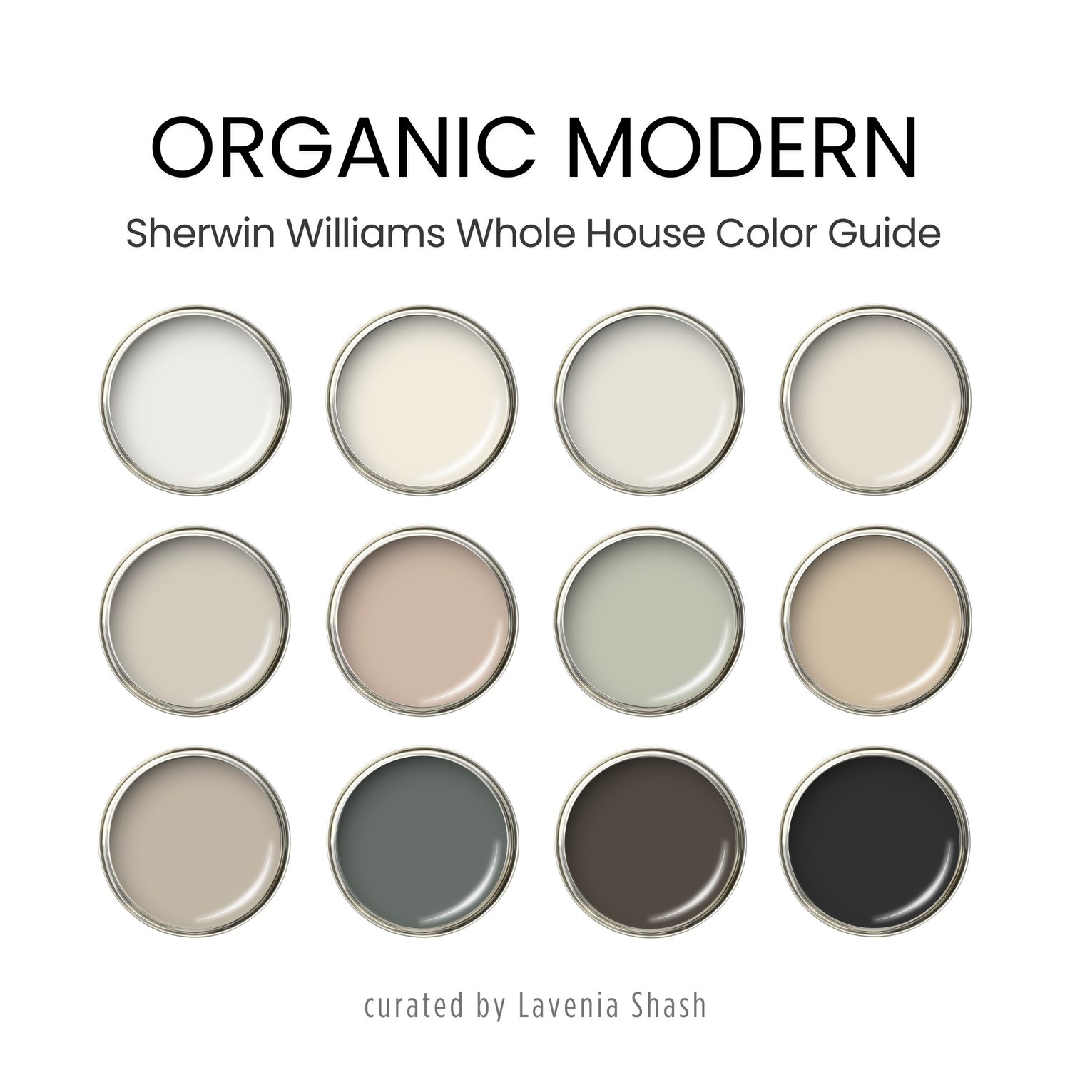 An Organic Modern color palette with Sherwin Williams paints. The neutral earth tone color scheme includes white, gray, beige, green, blush, brown and black. Moody earth tones and earthy neutrals. Curated and designed by Lavenia Shash.